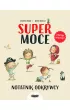 Supermoce. Notatnik odkrywcy