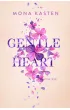 Gentle Heart. Seria Scarlet Luck.Tom 3