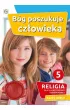 B�g poszukuje cz�owieka 5. Karty pracy do religii dla V klasy szko�y podstawowej