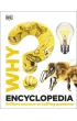 Why? Encyclopedia. Brilliant Answers to Baffling Questions wer. angielska