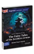 The Fairy Tales of the Brothers Grimm. Ba�nie braci Grimm. Adaptacja klasyki z �wiczeniami do nauki j�zyka angielskiego