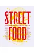 Street food. Historie i przepisy z ulic �wiata