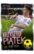 Krzysztof Pi�tek. Gole, kt�re ciesz�