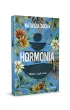 Hormonia. Matki czyli c�rki. Tom 1