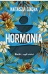 Hormonia. Matki czyli c�rki. Tom 1