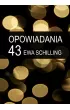 43 opowiadania – Ewa Schilling – okładka ebook