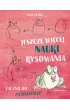 Jeszcze wi�cej nauki rysowania. Zacznij od ziemniaczka!