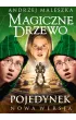 Pojedynek. Magiczne drzewo. Tom 4