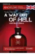 Angielski. Krymina� z �wiczeniami A Way Out of Hell. Ucieczka z piek�a. Poziom B1-B2