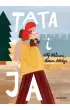 Tata i ja