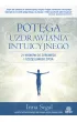 Pot�ga uzdrawiania intuicyjnego