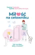 Mi�o�� na celowniku. Jak szuka�, �eby znale��?