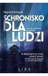 Schronisko dla ludzi – Wojciech Szlęzak – okładka ebook