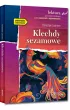 Klechdy sezamowe. Lektura z opracowaniem