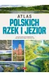 Atlas polskich rzek i jezior