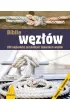Biblia w�z��w. 200 najbardziej przydatnych �eglarskich w�z��w