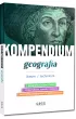 Geografia. Kompendium. Liceum i technikum