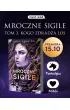 Kogo zdradza los. Trylogia Mroczne Sigile. Tom 3.