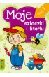 Moje szlaczki i literki. Cz�� 1