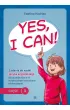 Yes, I can! Cz�� 1. Zadania do nauki j�zyka angielskiego dla uczni�w klas 4&ndash;8 ze specjalnymi potrzebami edukacyjnymi