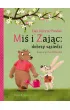 Mi� i Zaj�c: dobrzy s�siedzi