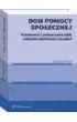 Dom pomocy spo�ecznej Kierowanie umieszczanie i ustalanie odp�atno�ci za pobyt