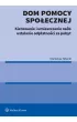 Dom pomocy spo�ecznej Kierowanie umieszczanie i ustalanie odp�atno�ci za pobyt
