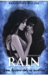 Rain. Spraw, by cienie stay si wiatem. Cz 1. Niepokonani. Tom 3