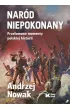Nar�d Niepokonany. Prze�omowe momenty polskiej historii