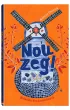 Nou zeg! Holandia dla dociekliwych