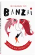 Banzai. Japonia dla dociekliwych