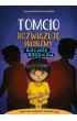 Tomcio rozwi�zuje problemy. Rozw�d rodzic�w