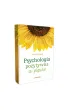 Psychologia pozytywna w pigu�ce