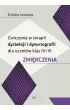 �wiczenia w terapii dysleksji i dysortografii dla uczni�w klas IV-VI. Zmi�kczenia