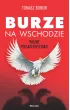 Burze na wschodzie. Wojny polsko-rosyjskie – Tomasz Bohun – okładka ebook