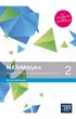 MATeMAtyka 2. Podrcznik dla liceum oglnoksztaccego i technikum. Zakres podstawowy. Szkoy ponadpodstawowe