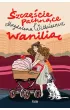 Dobre my�li. Szcz�cie pachn�ce wanili� (ilustrowane brzegi)