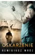Oskar�enie. Joanna Chy�ka. Tom 6