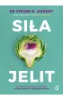 Si�a jelit. Jak odbudowa� mikrobiom, by odzyska� energi�, odporno�� i r�wnowag� psychiczn�