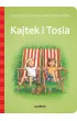 Kajtek i Tosia
