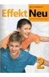 Effekt Neu 2. Zeszyt �wicze� do j�zyka niemieckiego dla liceum i technikum