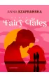 Pakiet Fairy Tales. Tomy 1-3: Once Upon a Time, Happy Ever After, Far Far Away