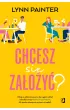 Chcesz się założyć? – Lynn Painter – okładka ebook