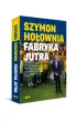Fabryka jutra. Jak postanowi�em rzuci� wszystko i uratowa� �wiat mojej c�rki