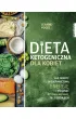 Dieta ketogeniczna dla kobiet. Jak odkry� nieograniczon� energi� i osi�gn�� optymaln� wag� w 3 krokach