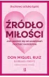 �r�d�o mi�o�ci. Jak uwolni� si� od oczekiwa� i kocha� �wiadomie