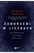 Zanurzeni w liczbach. Jak matematyka kszta�tuje nasze �ycie