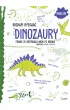 Dinozaury. Kocham rysowa�