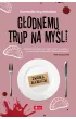 G�odnemu trup na my�li