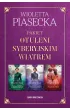 Pakiet Otuleni syberyjskim wiatrem. Tomy 1-3: Zdeptane nadzieje, Przerwana m�odo��, Skradziona mi�o��